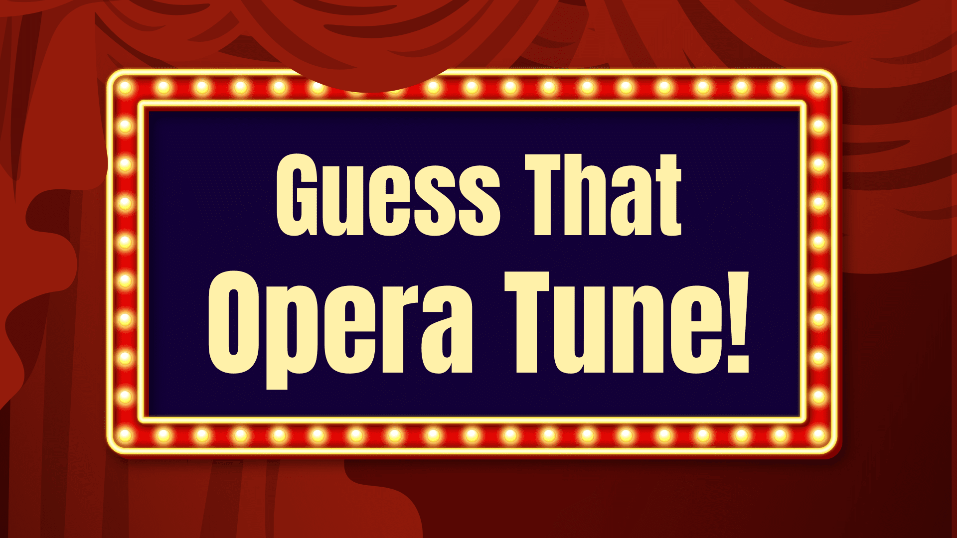 "Guess That Opera Tune!" poster